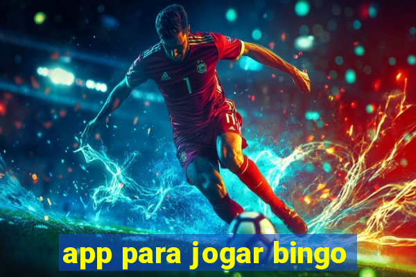 app para jogar bingo